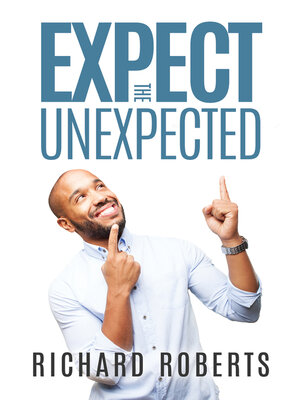 cover image of Expect the Unexpected